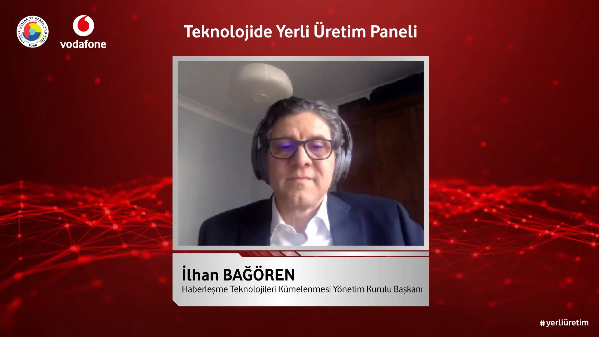 20.01.2021 Vodafone - TOBB Teknolojide Yerli Üretim Paneli